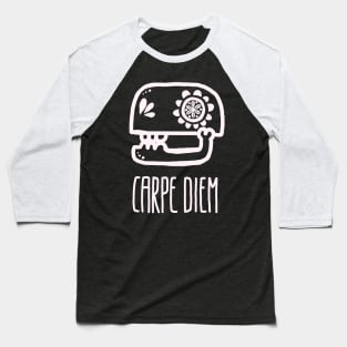 Carpe diem Baseball T-Shirt